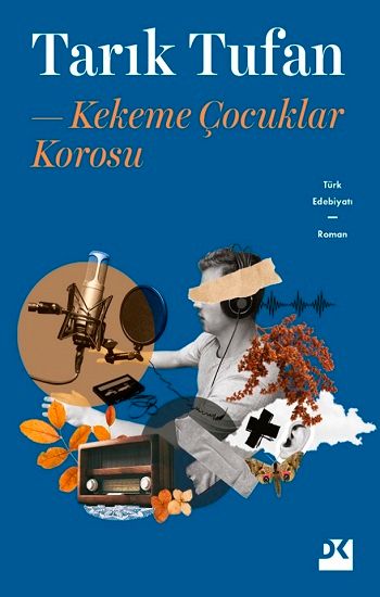 Kekeme Çocuklar Korosu - Doğan Kitap Kitap