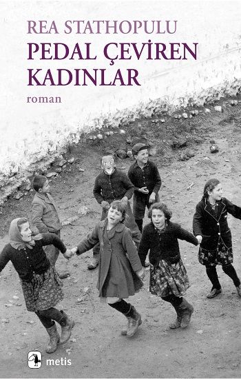 Pedal Çeviren Kadınlar - Metis Yayınları Kitap