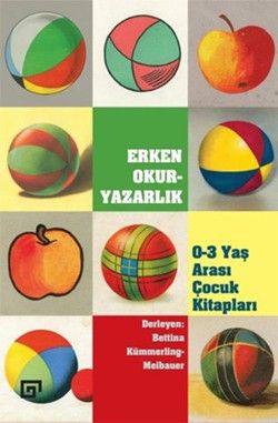 Erken Okur-Yazarlık / 0-3 Yaş Arası Çocuk Kitapları - Koç Üniversitesi Yayınları Kitap