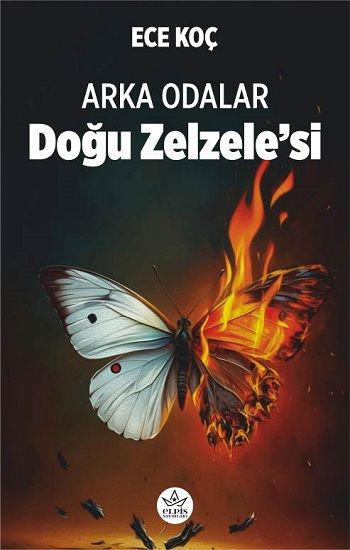 Doğu Zelzele’si - Arka Odalar - Elpis Yayınları Kitap