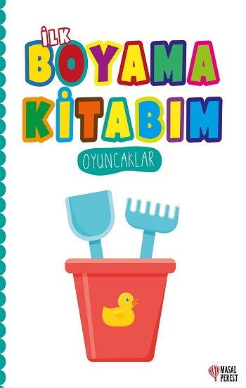 İlk Boyama Kitabım Oyuncaklar - Masalperest Kitap