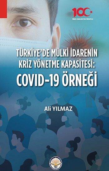 Türkiyede Mülki İdarenin Kriz Yönetme Kapasitesi:  Covid - 19 Örneği - Tiav Kitap