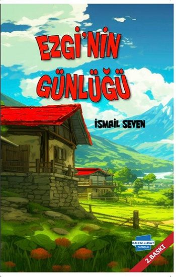 Ezgi’nin Günlüğü - Kalem Lügat Yayıncılık Kitap