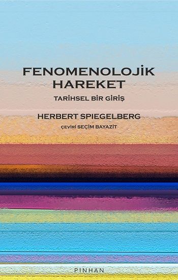 Fenomenolojik Hareket - Pinhan Yayıncılık Kitap