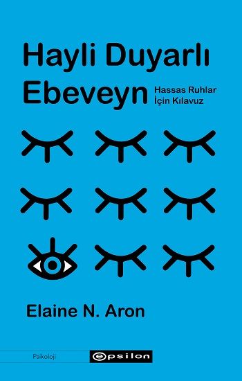 Hayli Duyarlı Ebeveyn - Epsilon Yayınları Kitap