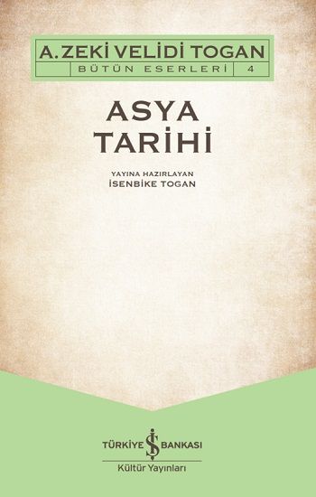 Asya Tarihi - İş Bankası Kültür Yayınları Kitap