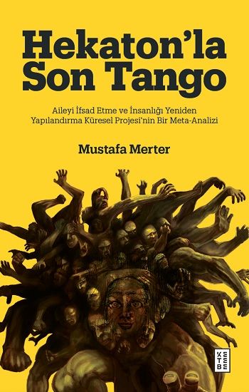 Hekaton’la Son Tango - Ketebe Yayınları Kitap