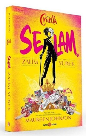 DİSNEY-  CRUELLA SELAM ZALİM YÜREK - Beta Byou Kitap