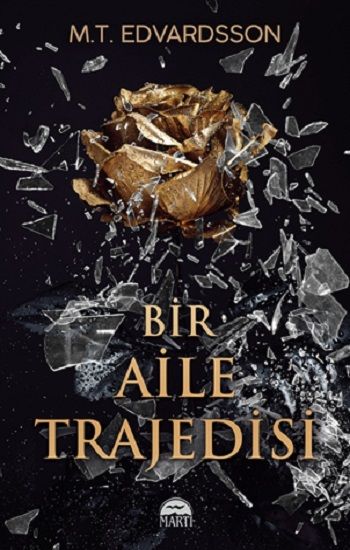 Bir Aile Trajedisi - Martı Yayınları Kitap
