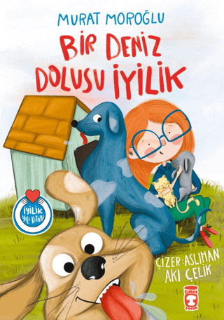 Bir Deniz Dolusu İyilik - Timaş Çocuk Kitap