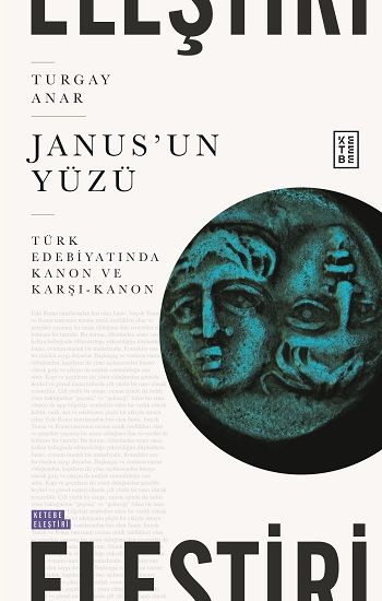 Janus’un Yüzü - Ketebe Yayınları Kitap