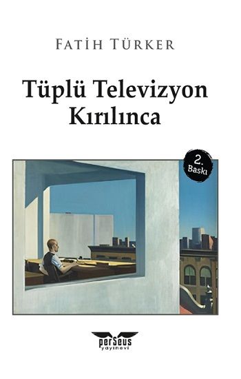 Tüplü Televizyon Kırılınca - Perseus Kitap
