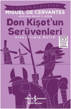 Don Kişot’un Serüvenleri (Kısaltılmış Metin) 100 Temel Eser - İş Bankası Kültür Yayınları Kitap