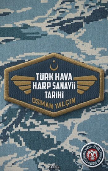 Türk Hava Harp Sanayii Tarihi - Kronik Kitap Kitap