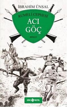 Acı Göç / Rumeli Cephesi - Genç Hayat Kitap