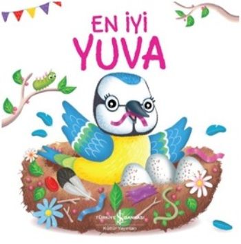 En İyi Yuva - İş Bankası Kültür Yayınları Kitap
