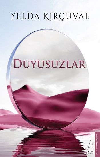 Duyusuzlar - Destek Yayınları Kitap