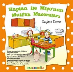 Kaptan ile Miço’nun Mutfak Maceraları - Mandolin Yayınları Kitap