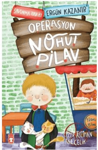 Operasyon Nohut Pilav - Savunma Hakkı - Timaş Çocuk Kitap