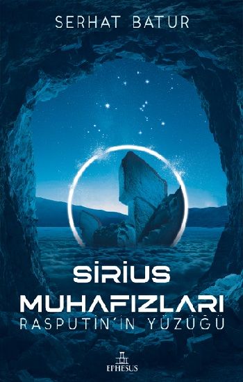 Sirius Muhafızları - Rasputin’in Yüzüğü (Ciltli) - Ephesus Yayınları Kitap