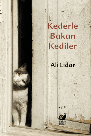Kederle Bakan Kediler - Sakin Kitap Kitap