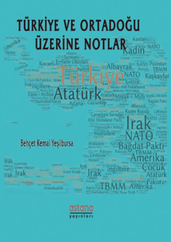 Türkiye ve Ortadoğu Üzerine Notlar - Astana Yayınları Kitap