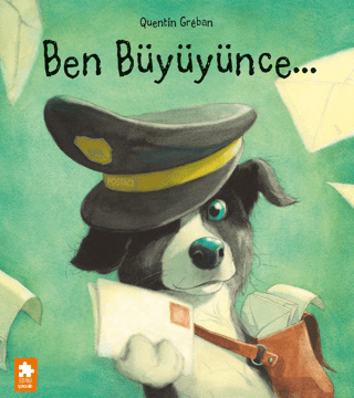 Ben Büyüyünce... - Eksik Parça Yayınları Kitap
