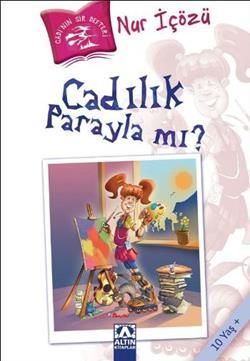 Cadılık Parayla mı? - Altın Kitaplar - Çocuk Kitapları Kitap