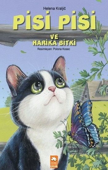 Pisi Pisi ve Harika Bitki - Eksik Parça Yayınları Kitap