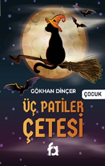 Üç Patiler Çetesi - Fa Yayınları Kitap