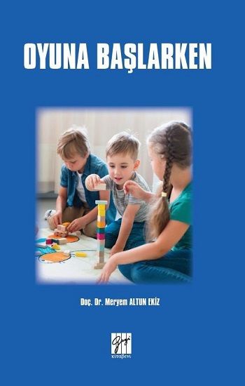 Oyuna Başlarken - Gazi Kitabevi Kitap