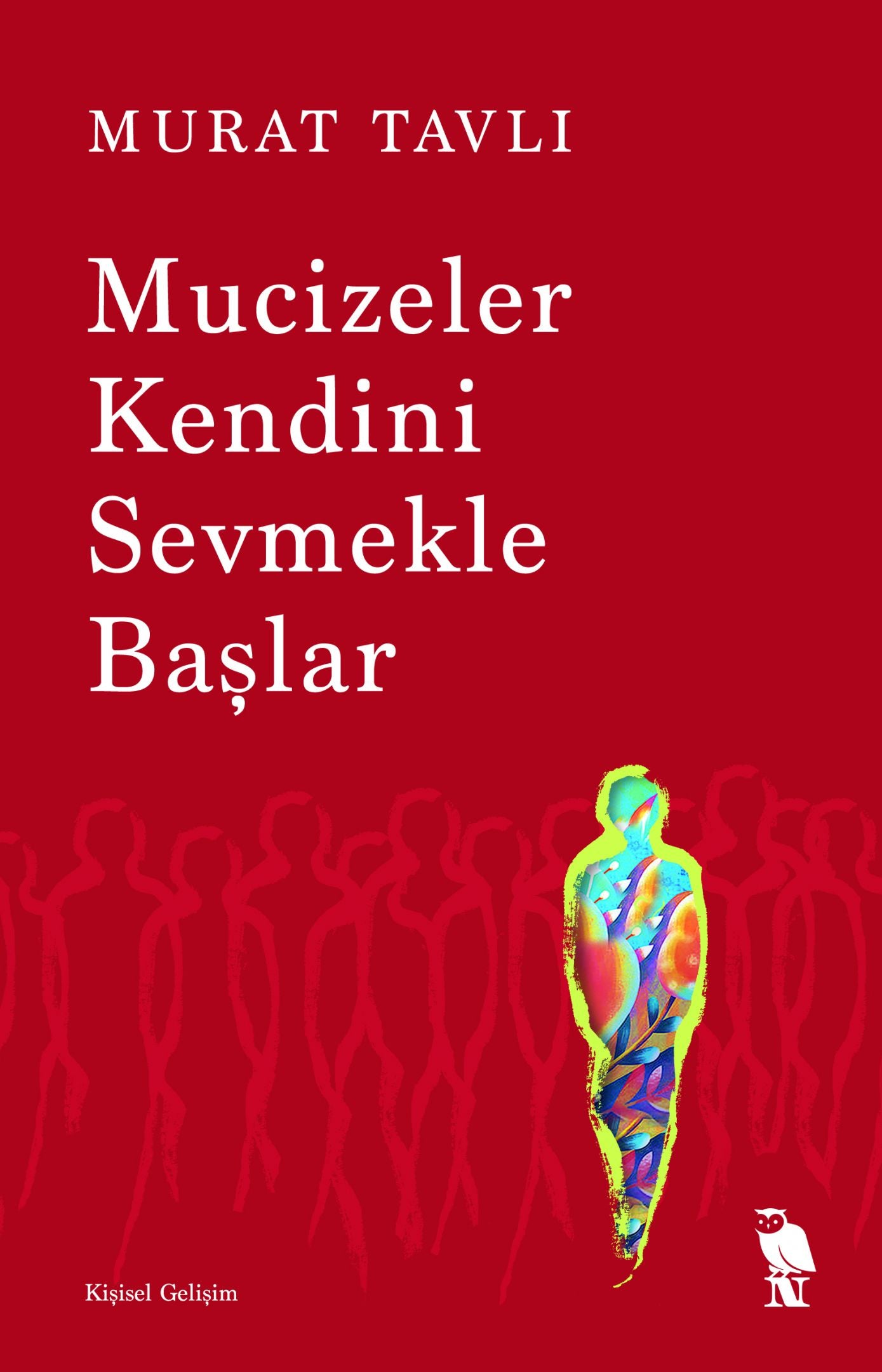 Mucizeler Kendini Sevmekle Başlar - Nemesis Kitap Kitap
