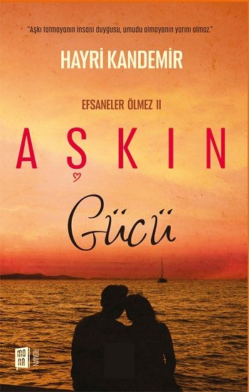 Aşkın Gücü - Mona Kitap Kitap