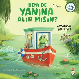 Beni de Yanına Alır Mısın? - Araştırmak Benim İşim - Sincap Kitap Kitap