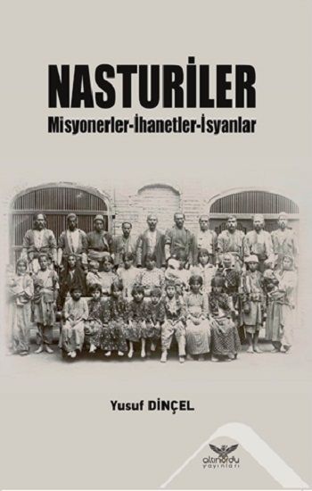 Nasturiler - Altınordu Yayınları Kitap