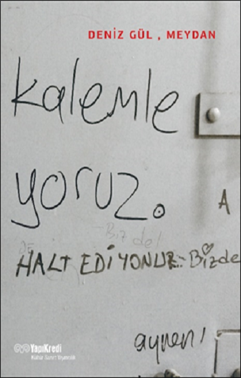 Deniz Gül, Meydan - Yapı Kredi Yayınları Kitap