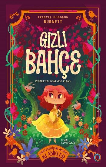 Gizli Bahçe - Sadeleştirilmiş Resimli Klasikler - Orenda Kitap