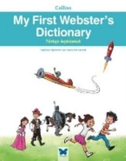 Collins My First Webster's Dictionary - Türkçe Açıklamalı - Mavi Kelebek Yayınları Kitap