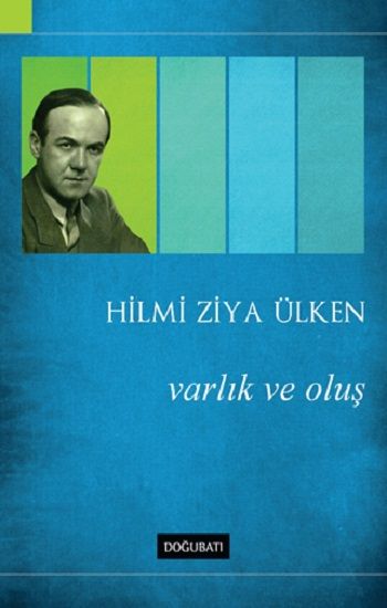 Varlık ve Oluş - Doğu Batı Yayınları Kitap