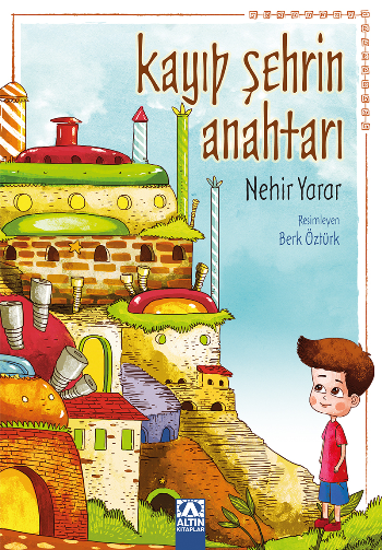 Kayıp Şehrin Anahtarı - Altın Kitaplar - Özel Ürün Kitap