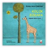 Küçük Zürafa - Değerler Eğitimi Serisi 1 - Kırmızı Kedi Yayınevi Kitap