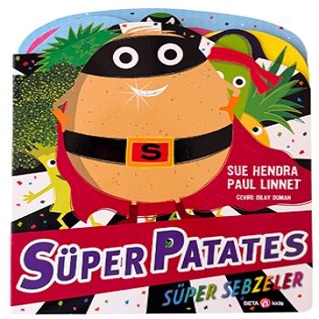Süper Patates Süper Sebzeler (Ciltli) - Beta Kids Kitap