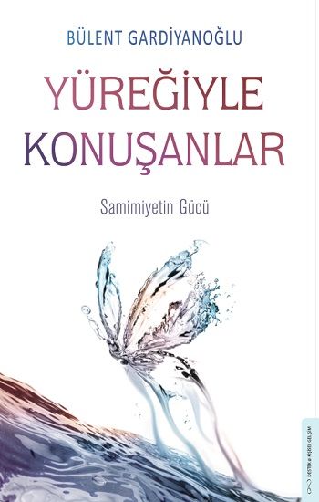 Yüreğiyle Konuşanlar - Destek Yayınları Kitap