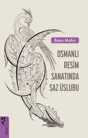 Osmanlı Resim Sanatında Saz Üslubu - Hayalperest Yayınları Kitap