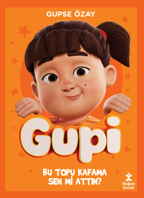 Gupi - Bu Topu Kafama Sen Mi Attın? - Doğan Çocuk Kitap