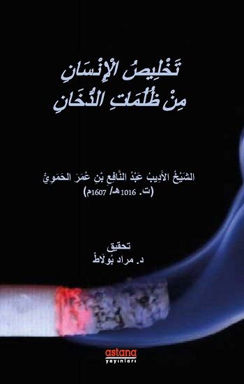 Tahlisü'l-İnsan min Zulümati'd-Duhan - Astana Yayınları Kitap
