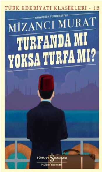 Turfanda mı Yoksa Turfa mı ? - İş Bankası Kültür Yayınları Kitap