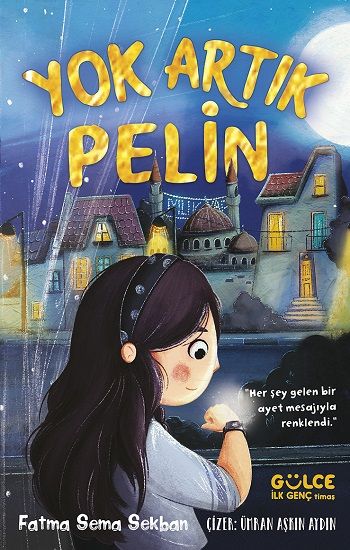 Yok Artık Pelin - Genç Timaş Kitap