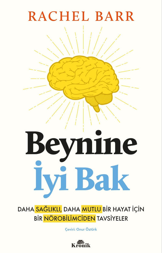 Beynine İyi Bak - Kronik Kitap Kitap