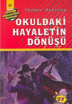 Okuldaki Hayaletin Dönüşü - Say Çocuk Kitap